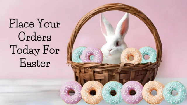 🌸 Hop to it! Easter orders are now open 🐰🍩
Secure your must-have treats today before we sell out!