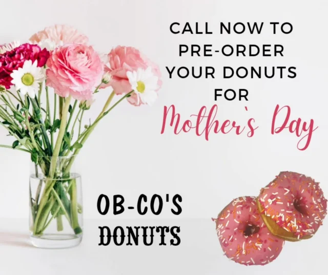 🌸 Mother’s Day is almost here! 🌸
Call now to pre-order your donuts and skip the line on Mother’s Day weekend 🍩💕

Treat Mom to something sweet — because she deserves it! ☕🍩

#Mother’sDay #sweettreat #tomsriverlocal