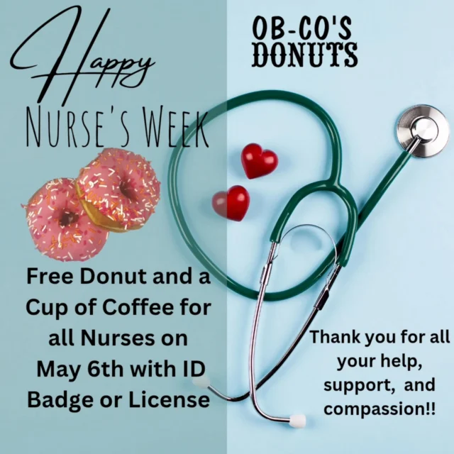 To all our incredible nurses — our everyday heroes 💙🩺
Thank you for the care, compassion, and strength you show day in and day out. You make a difference in more lives than you know.
As a small thank-you, stop by Ob-Co’s Donuts on May 6th with your ID badge and enjoy a FREE donut + small cup of hot coffee on us ☕🍩
Because heroes deserve a sweet break too 💫

#nurses #nursesweek #nurseappreciationweek #thankyou