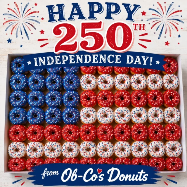 250 years. One incredible nation. 🇺🇸❤️🤍💙
From our family at Ob-Co's Donuts to yours, Happy Birthday, America! Wishing everyone a joyful, safe, and delicious Independence Day. 🍩🎇