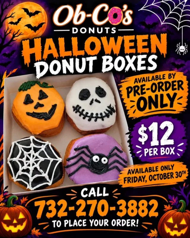 🕸️ Something spooky and sweet is brewing at Ob-Co’s! 🎃🍩

Halloween Donut Boxes — $12 each! 📅 October 30th | PRE-ORDER ONLY 📞 732-270-3882

#spookyseason #halloween #tomsriverlocal #donuts